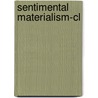 Sentimental Materialism-cl door Lori Merish