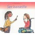 Ser Honesto = Being Honest