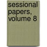 Sessional Papers, Volume 8 door Parliament Canada.