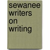 Sewanee Writers On Writing door Onbekend