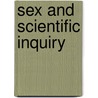 Sex And Scientific Inquiry by Stephen E. Harding
