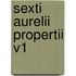 Sexti Aurelii Propertii V1