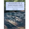 Shadows Of A Northern Past door John Coles