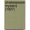 Shakespeare Mystery (1927) by Georges Connes