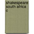 Shakespeare South Africa C