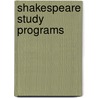 Shakespeare Study Programs door Charlotte Porter