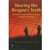 Sharing The Dragon's Teeth by R. Kim Cragin