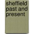 Sheffield Past And Present