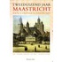 Tweeduizend jaar Maastricht