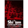 Shi'ism and Social Protest by Juan R.I. Cole
