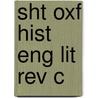 Sht Oxf Hist Eng Lit Rev C by Cheryl J. Sanders