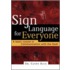 Sign Language For Everyone