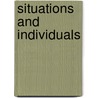 Situations And Individuals by Paul D. Elbourne