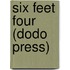 Six Feet Four (Dodo Press)
