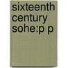 Sixteenth Century Sohe:p P door Euan K. Cameron