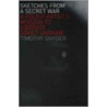 Sketches From A Secret War door Timothy Snyder