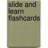 Slide And Learn Flashcards door Onbekend