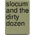 Slocum and the Dirty Dozen