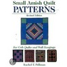 Small Amish Quilt Patterns door Rachel Thomas Pellman