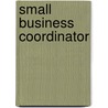 Small Business Coordinator by Unknown