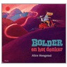 Bolder en het donker