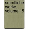 Smmtliche Werke, Volume 15 door Fran?ois Arago