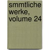 Smmtliche Werke, Volume 24 door Caroline Pichler