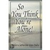 So You Think You're Alone!