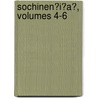 Sochinen?i?a?, Volumes 4-6 by Nikolai Vasil' Gogol'
