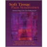 Soft Tissue Pain Syndromes door Siegfried Mense