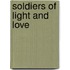 Soldiers Of Light And Love
