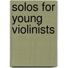 Solos for Young Violinists door Trudi Post
