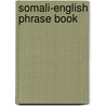 Somali-English Phrase Book door C. Brierley