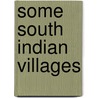 Some South Indian Villages door Slater Gilbert