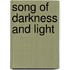 Song of Darkness and Light
