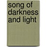 Song of Darkness and Light by Robert Seymour Bridges