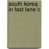 South Korea In Fast Lane C by Young-lob Chung