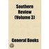 Southern Review (Volume 3)