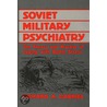 Soviet Military Psychiatry by Richard A. Gabriel
