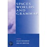 Spaces, Worlds And Grammar door Gilles Fauconnier