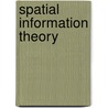 Spatial Information Theory door Onbekend