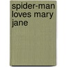 Spider-Man Loves Mary Jane by Terry Moore