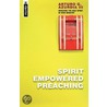 Spirit Empowered Preaching door Arturo G. Azurdia