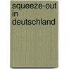Squeeze-out in Deutschland by Uwe Rathausky