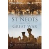 St Neots And The Great War door Kenneth Wood