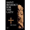 St. Benedict For The Laity door Eric Dean