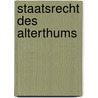 Staatsrecht Des Alterthums by Karl Dietrich H�Llmann