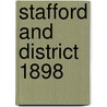 Stafford And District 1898 door Barrie Trinder
