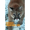 Stalked by a Mountain Lion door Jo Deurbrouck
