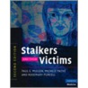 Stalkers and Their Victims door Rosemary Purcell